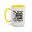 Humor Mug - My Brain Has Too Many Many Tabs Open