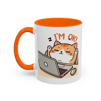 Office Mug - I'm Ok