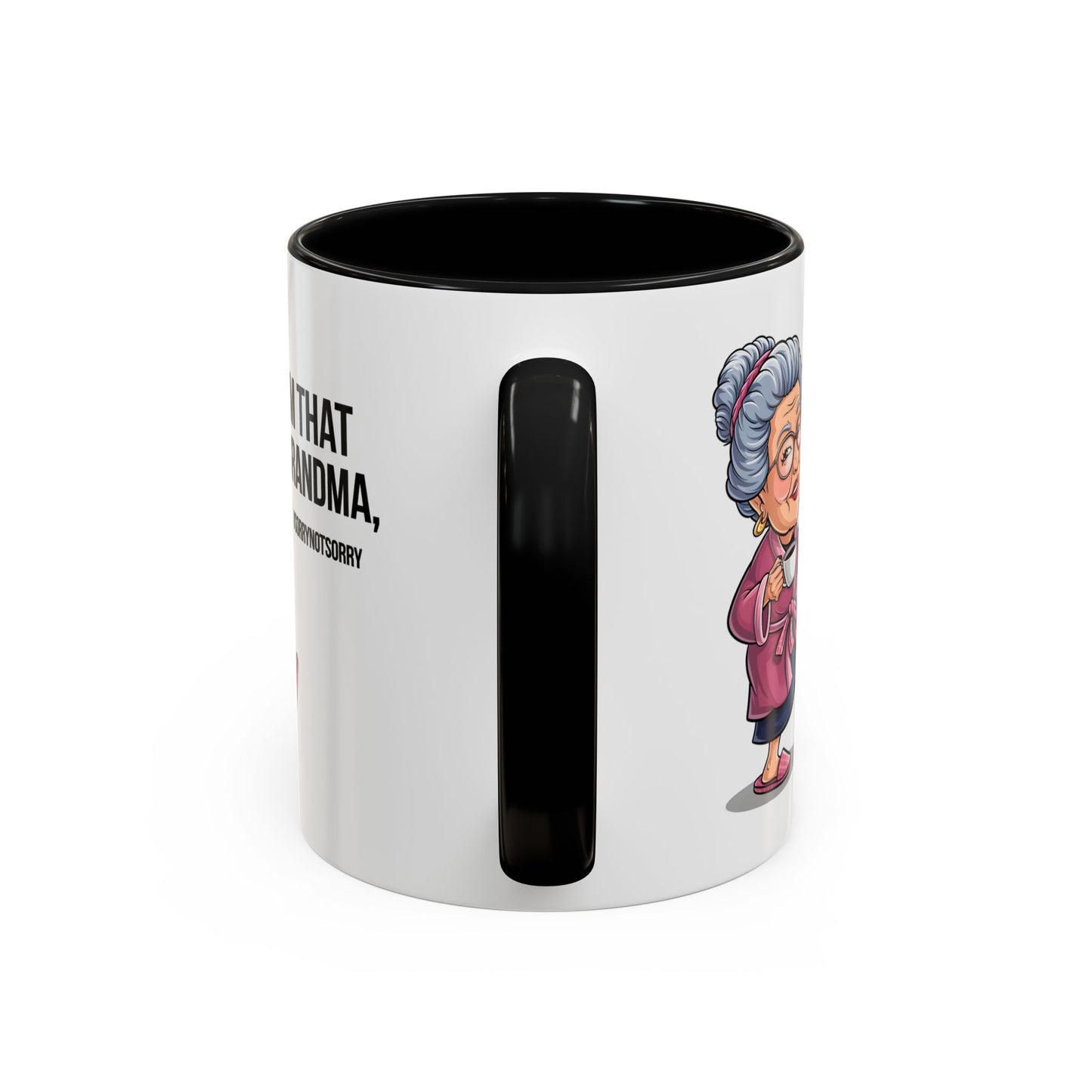 Humor Mug - I'm That Grandma