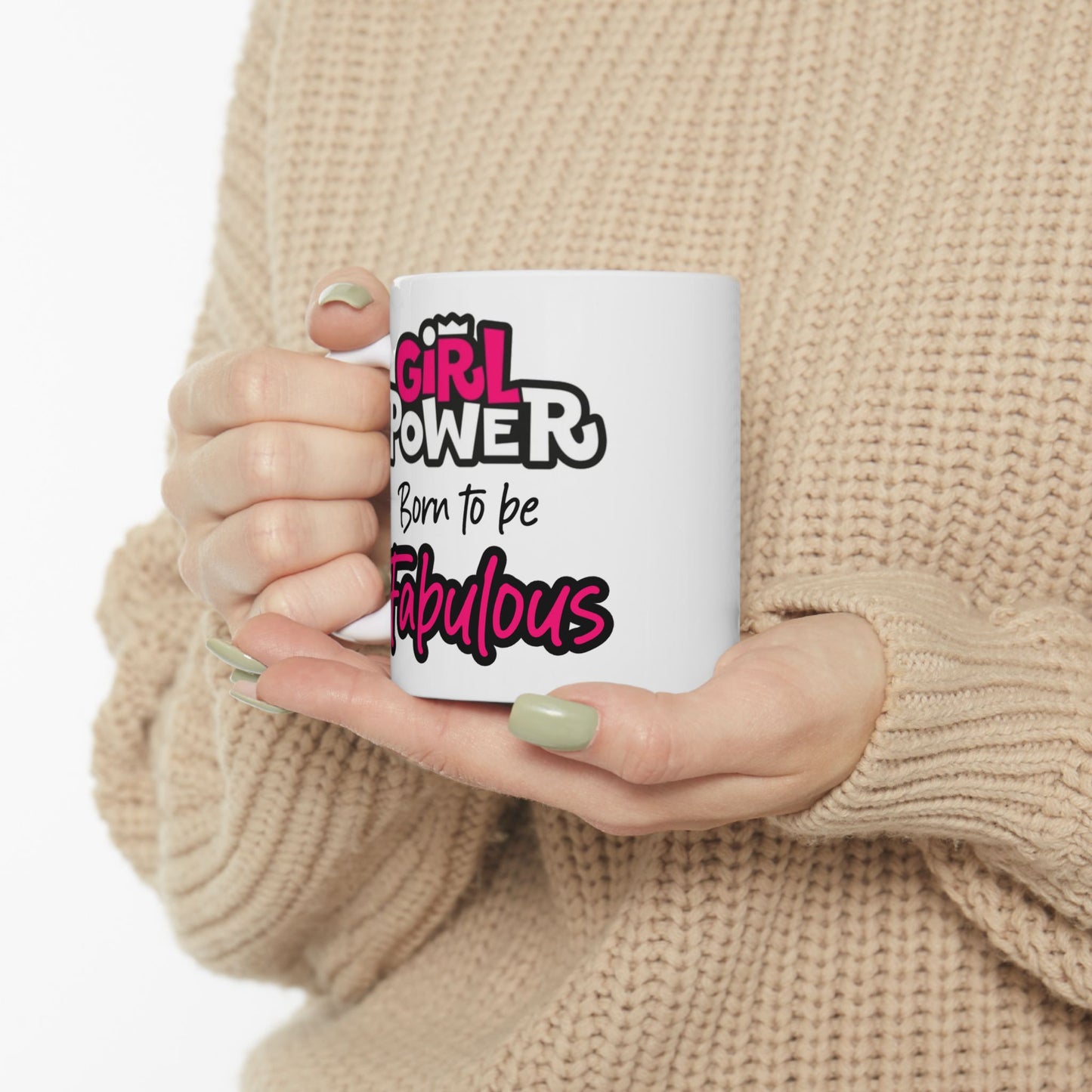 Birthday Mug - Girl Power Born To Be Fabulous