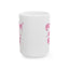 Mother's Day Mug - Mommin' Ain't Easy!