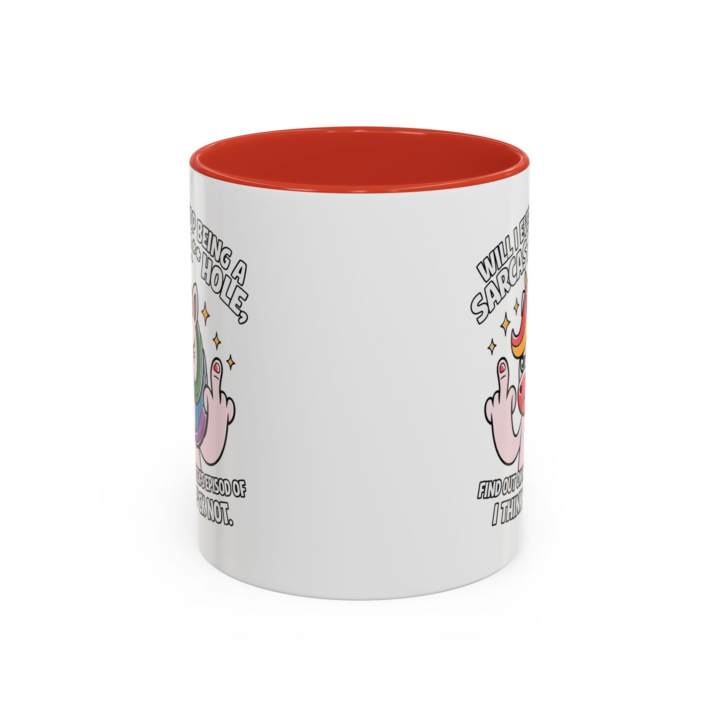 Adult Mug - Will I Ever Stop