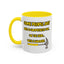 Humor Mug - Some People