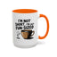 Humor Mug - I'm Not Short