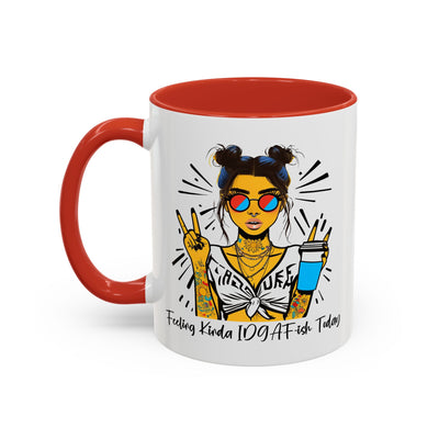 Humor Mug - Feeling Kinda IDGAF-ish Today
