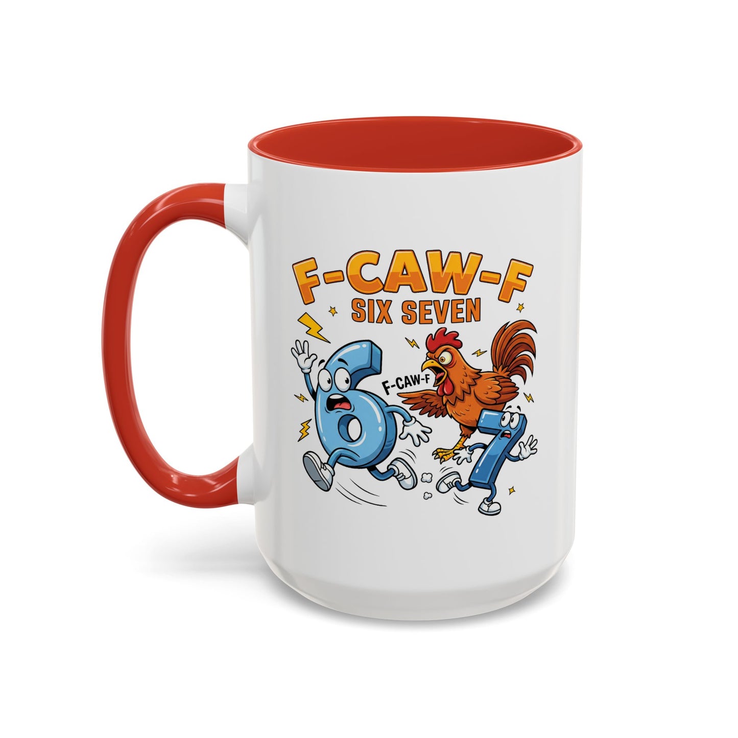 Humor Mug - F-CAW-F Six Seven