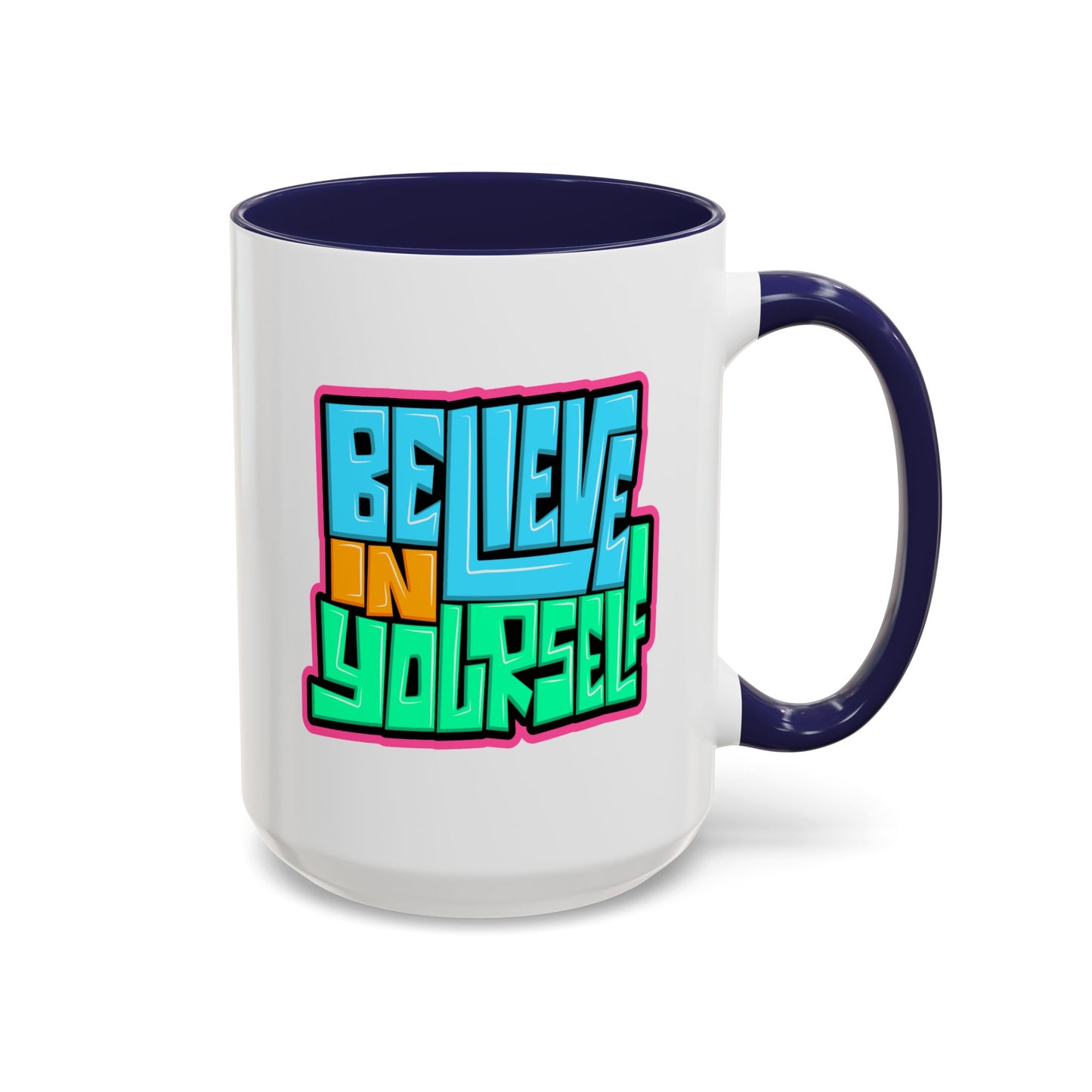 Motivation Mug - Believe In Yourself Graffiti