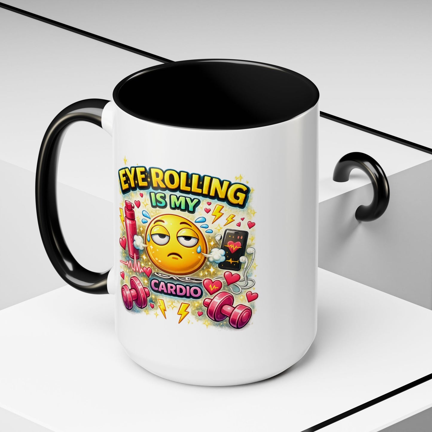 Humor Mug - Eye Rolling is My Cardio