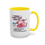 Humor Mug - Rules When I First Wake Up!
