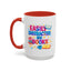 Humor Mug - Easily Distracted By Books