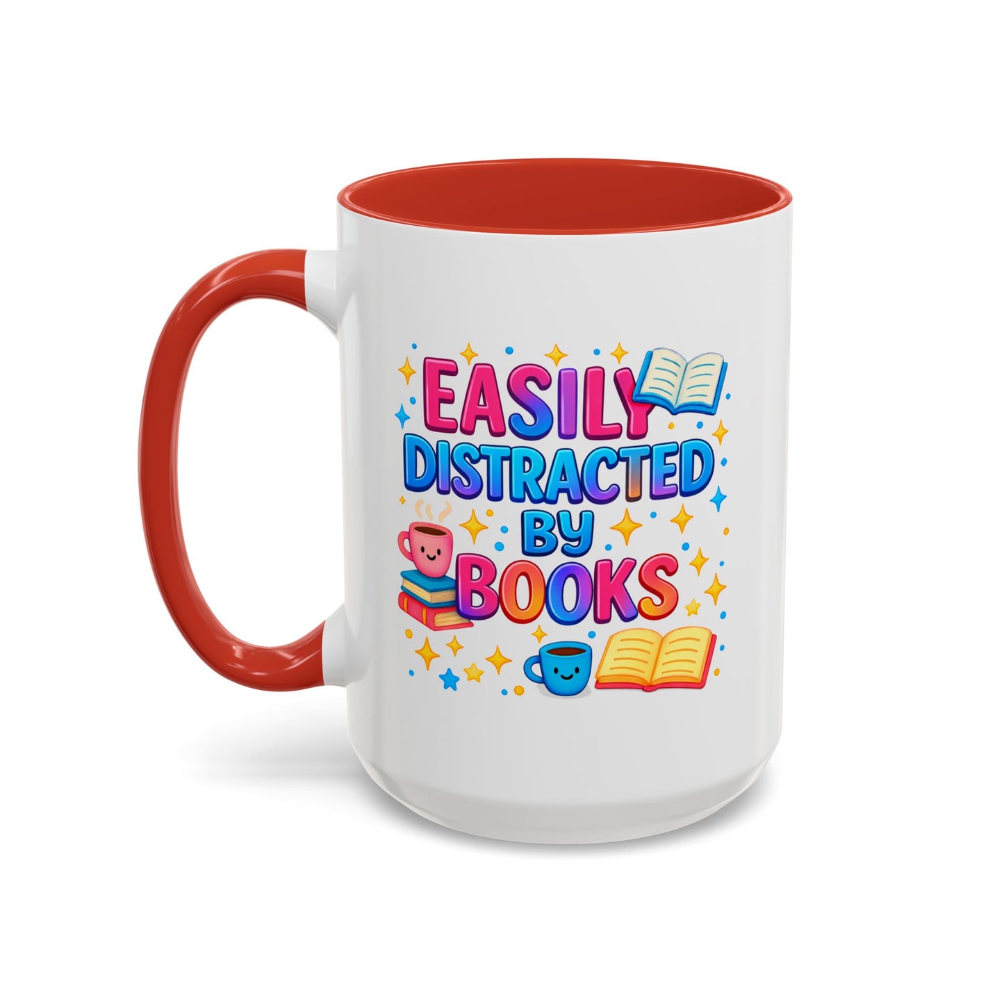 Humor Mug - Easily Distracted By Books