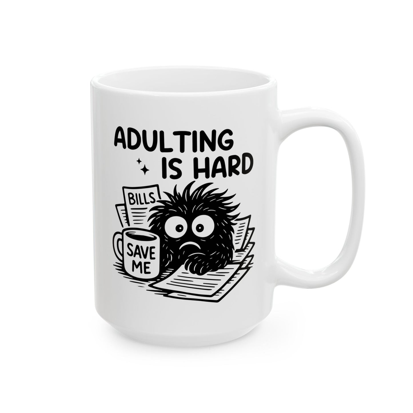 Office Mug - Adulting Is Hard