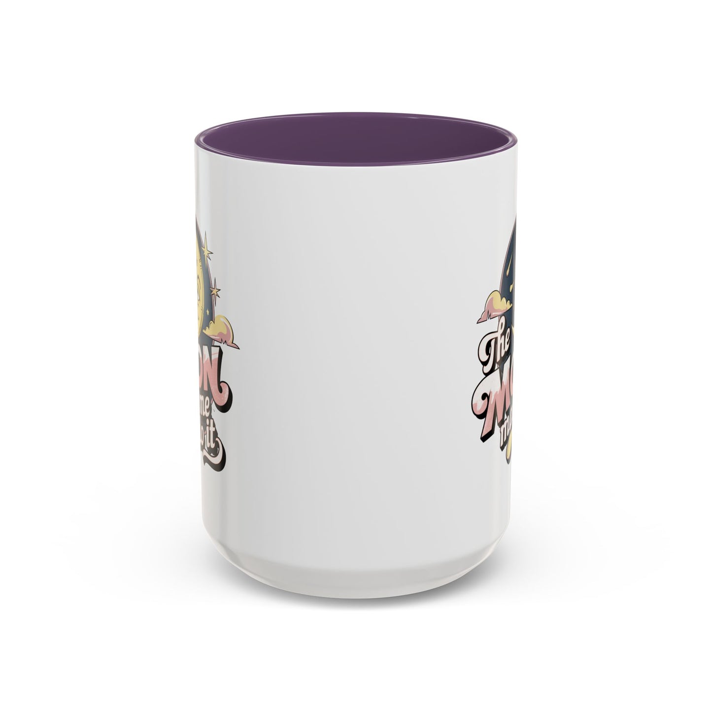 Humor Mug - The Moon Made Me Do It