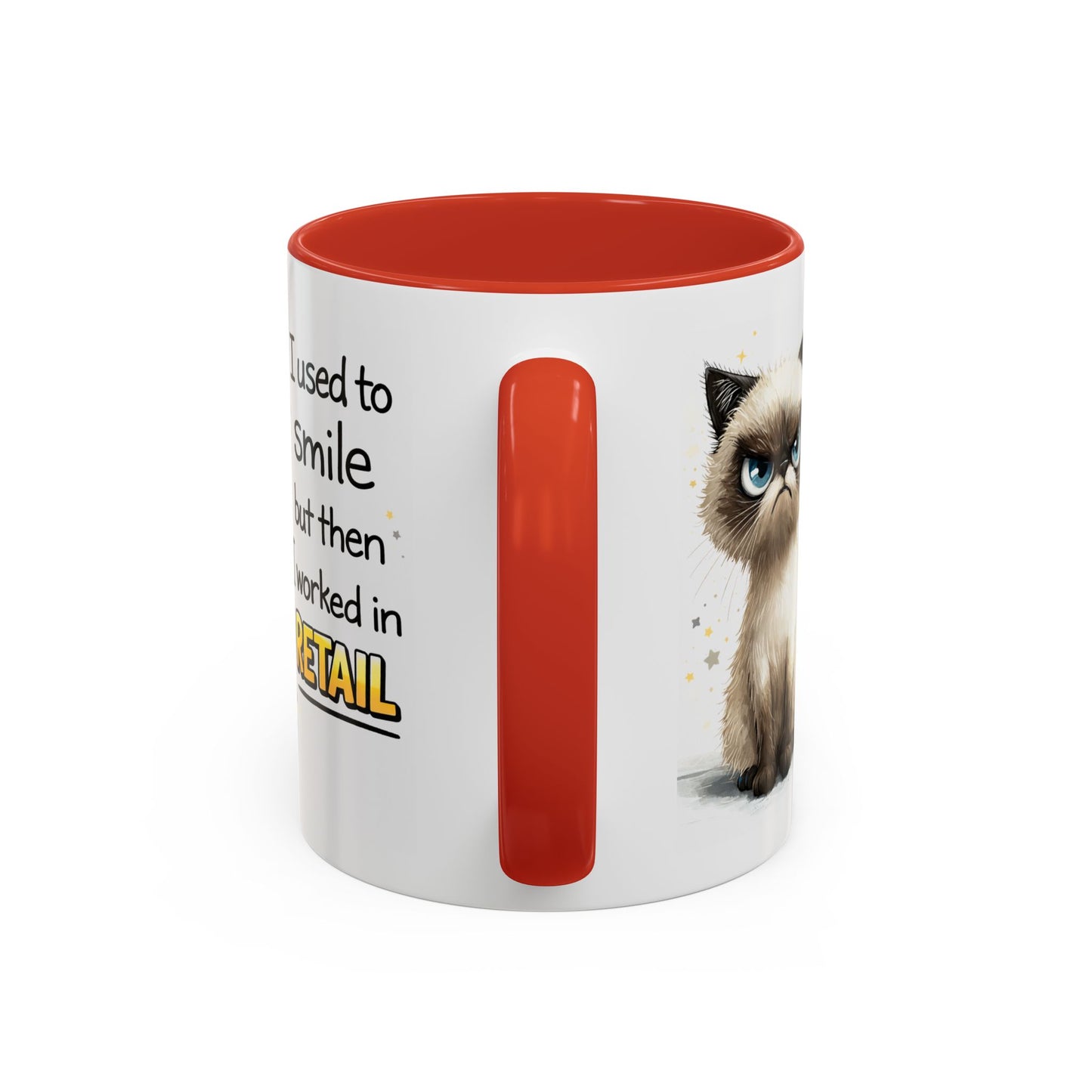 Humor Mug - I Used To Smile