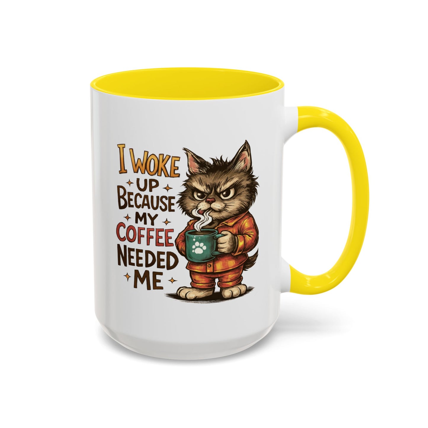 Animal Mug - I Woke Up Because