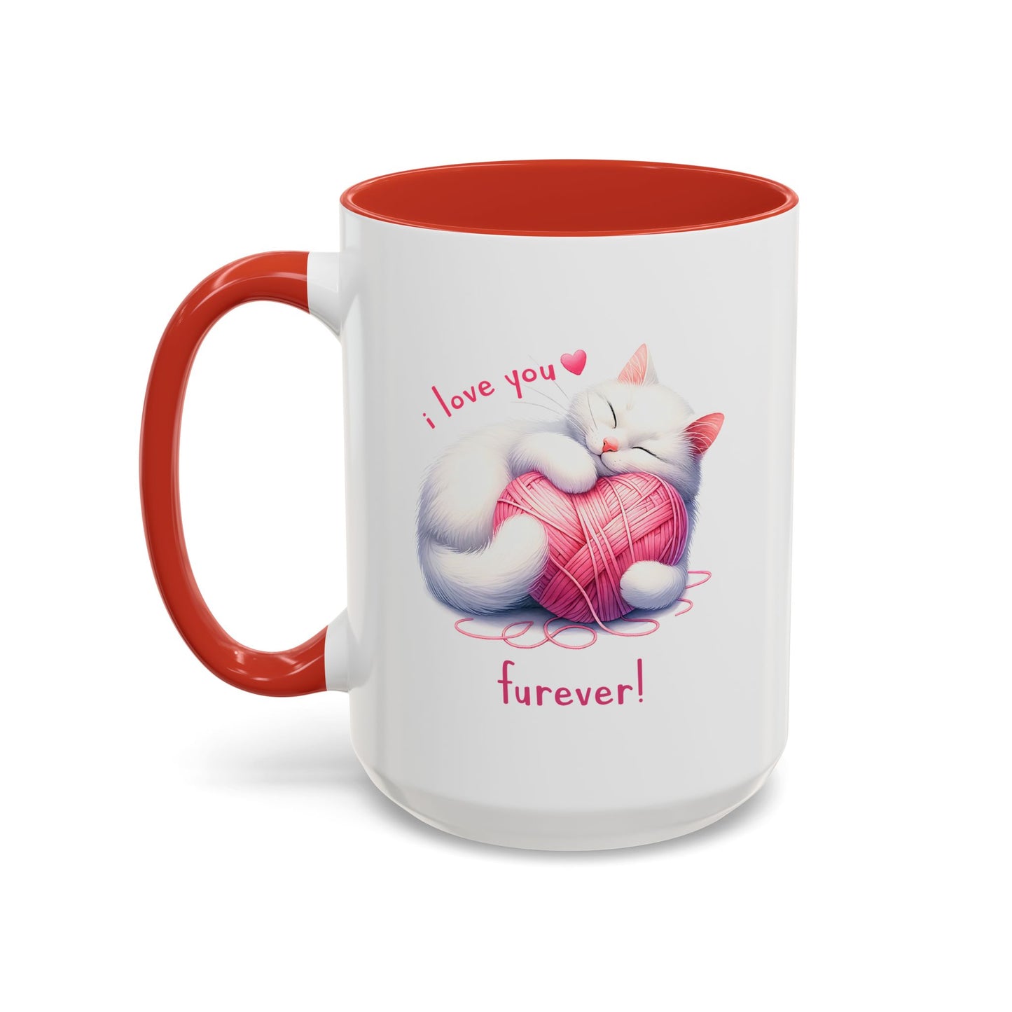 Valentine's Day Mug - I Love You Furever