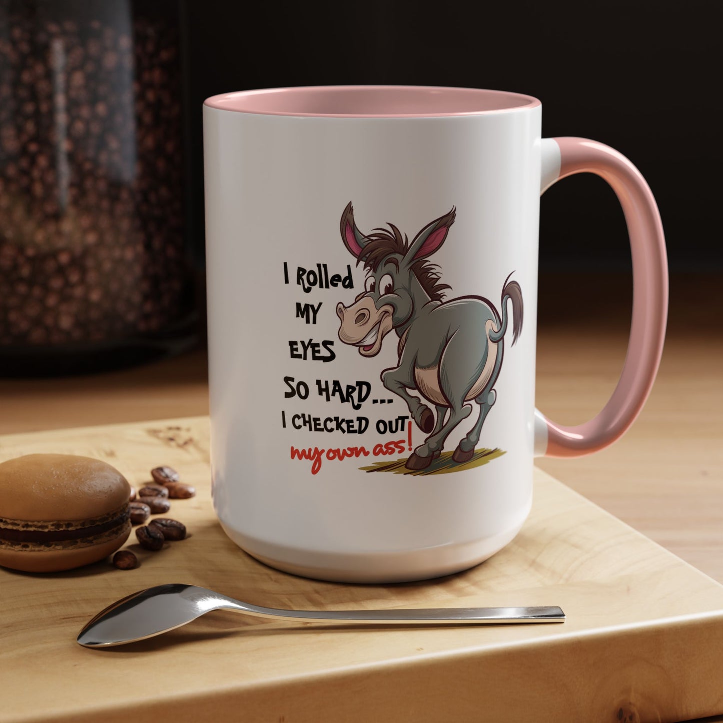Adult Mug - I Rolled My Eyes So Hard