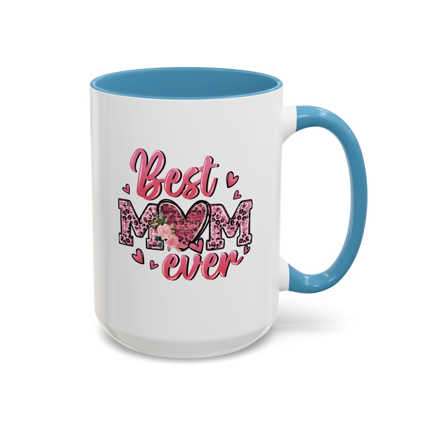 Mother's Day Mug - Best Mom Ever