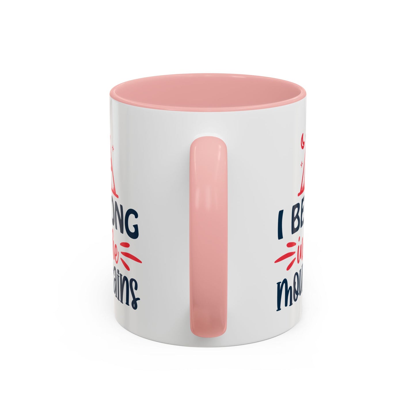Adventure Mug - I Belong In The Mountains
