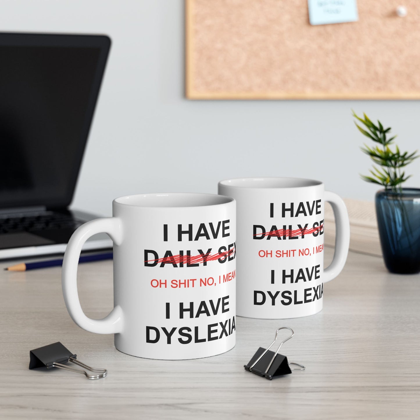 Adult Mug - I Have Daily Sex