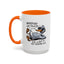 Humor Mug - Whatever Life Throws At You