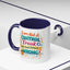 Humor Mug - I Am Not A Control Freak