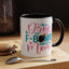 Humor Mug - I'm A Drop the F-Bomb Kind of Mom
