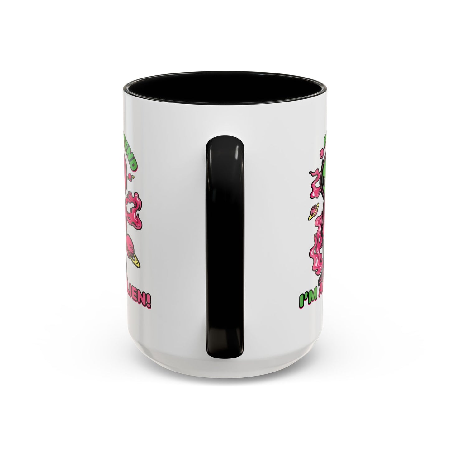 Alien Mug - Pretend I'm An Alien
