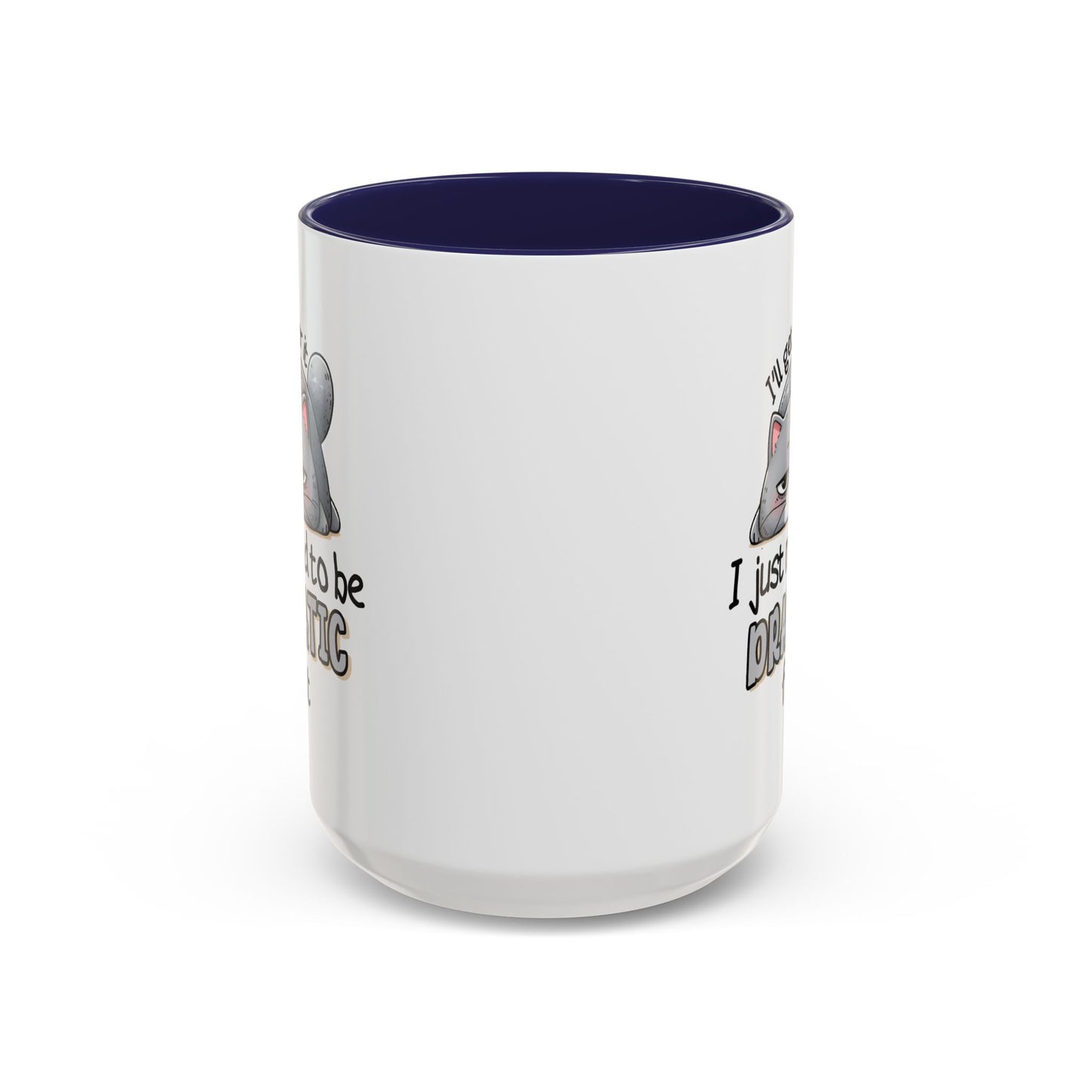 Humor Mug - I'll Get Over It Cat