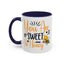 Wellness Mug - You Are Sweet
