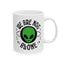 Alien Mug - We Are Not Alone