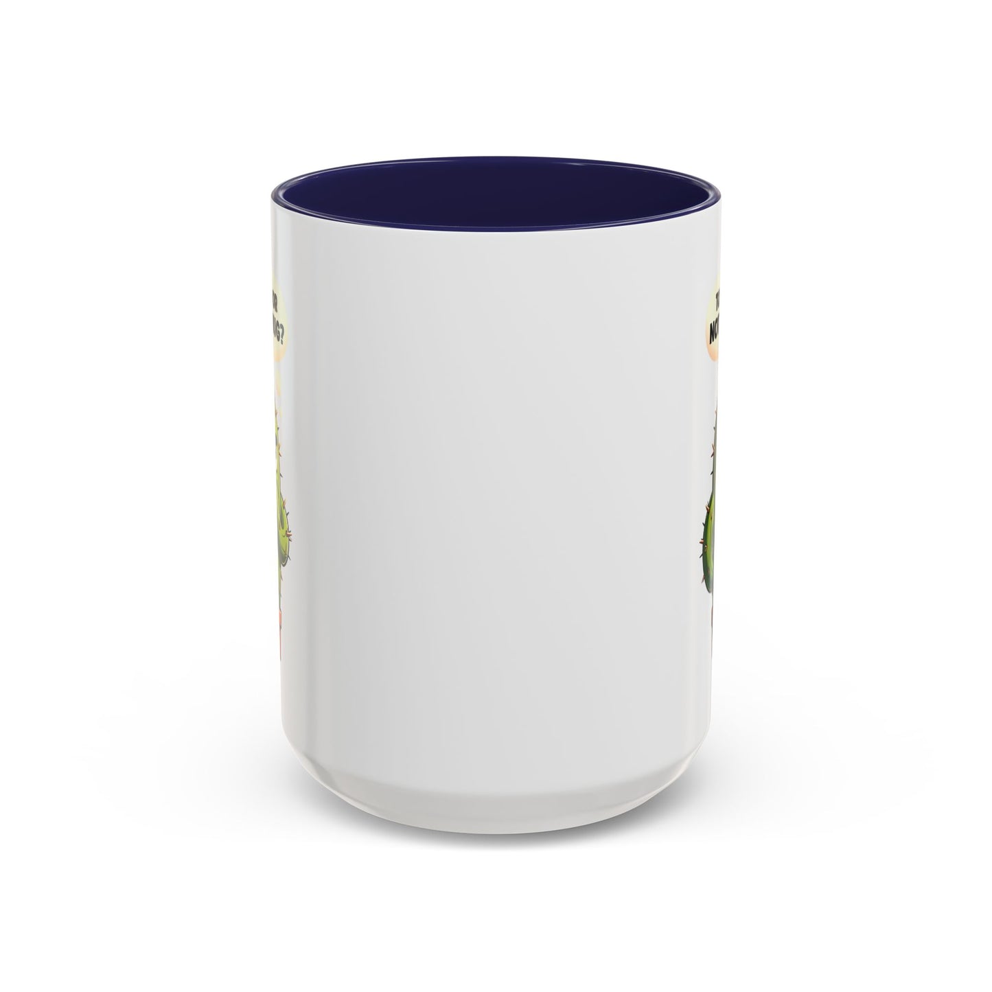 Humor Mug - Cactus Dilema