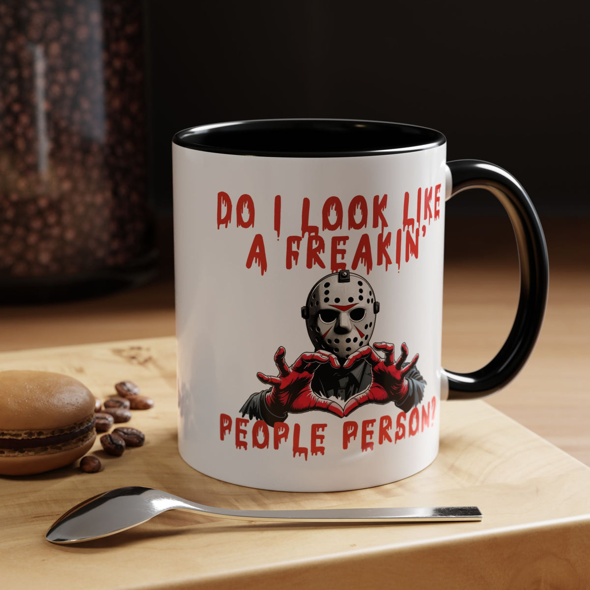 Humor Mug - Do I look Like a Freakin' People Person