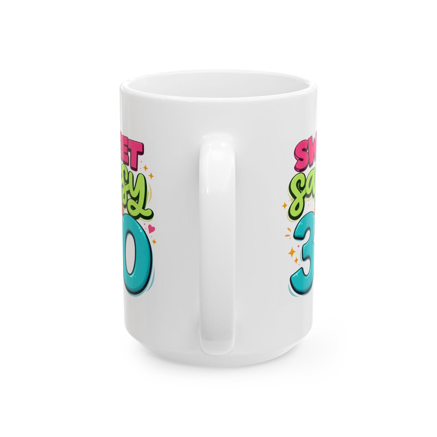 Birthday Mug - Sweet Sassy And 30