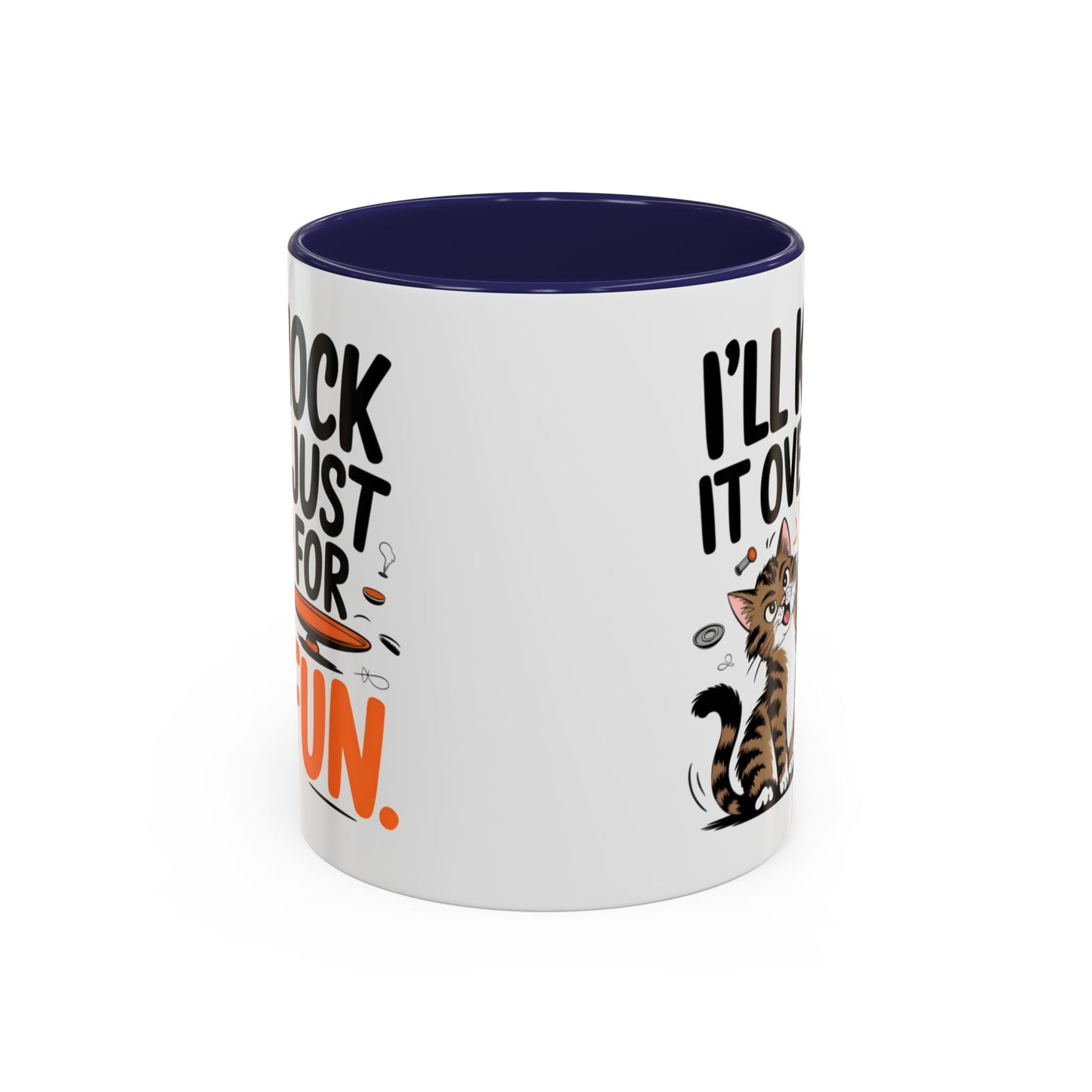 Animal Mug - I'll Knock It Over Just For Fun