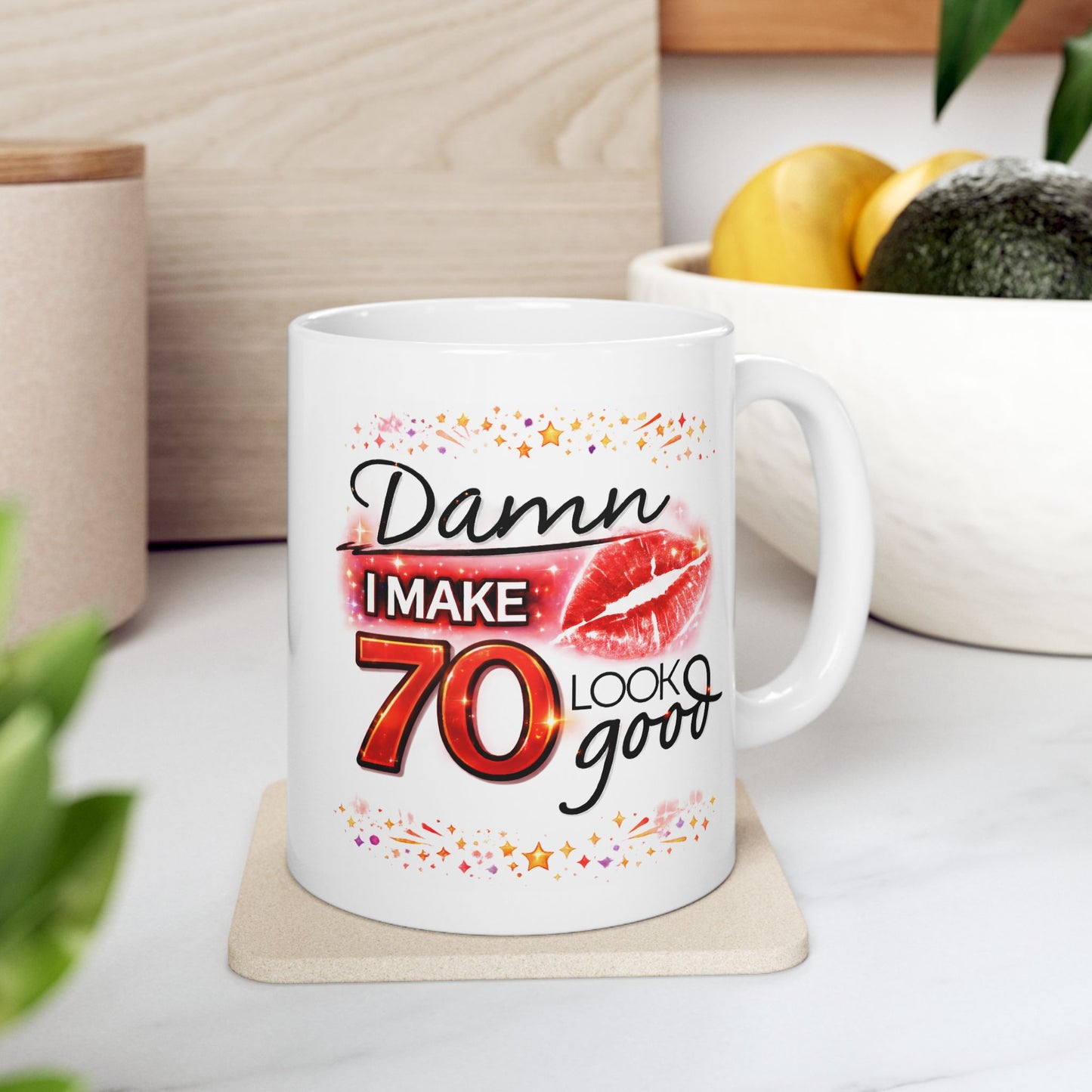 Birthday Mug - Damn I Make 70 Look Good