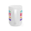 Motivation Mug - There is Beauty in Everything Text
