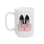 Motivation Mug - You Go Girl Shoes