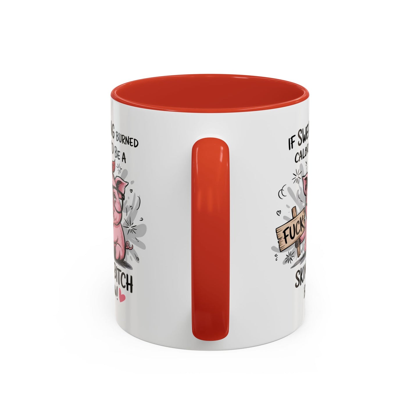 Adult Mug - If Swearing Burned Calories