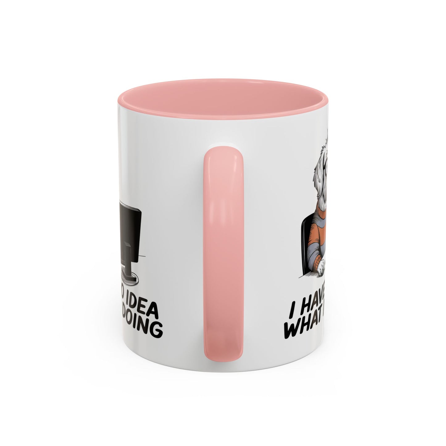 Office Mug - I Have No Idea