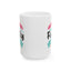 Humor Mug - If You Met My Family