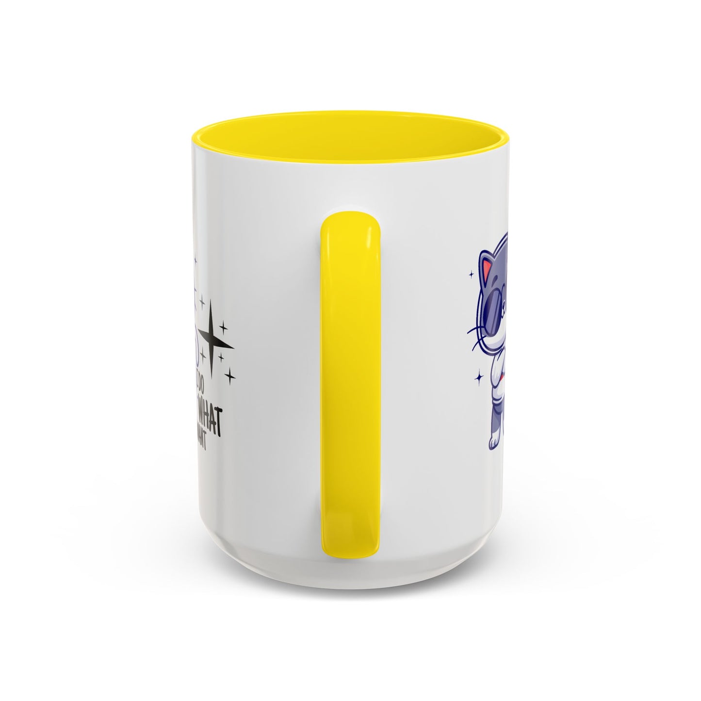 Humor Mug - I Do What I Want