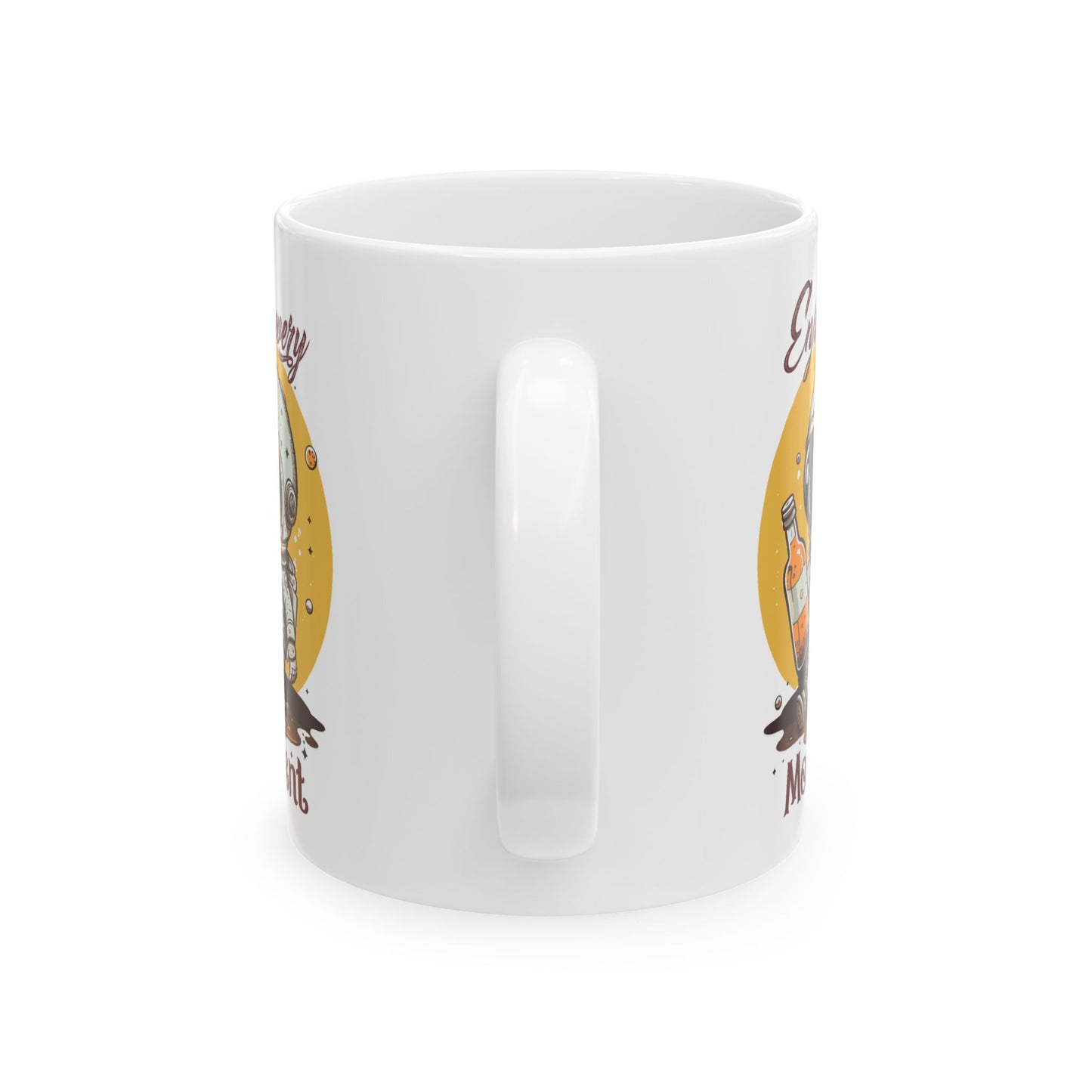 Motivation Mug - Enjoy Every Moment Astronaut