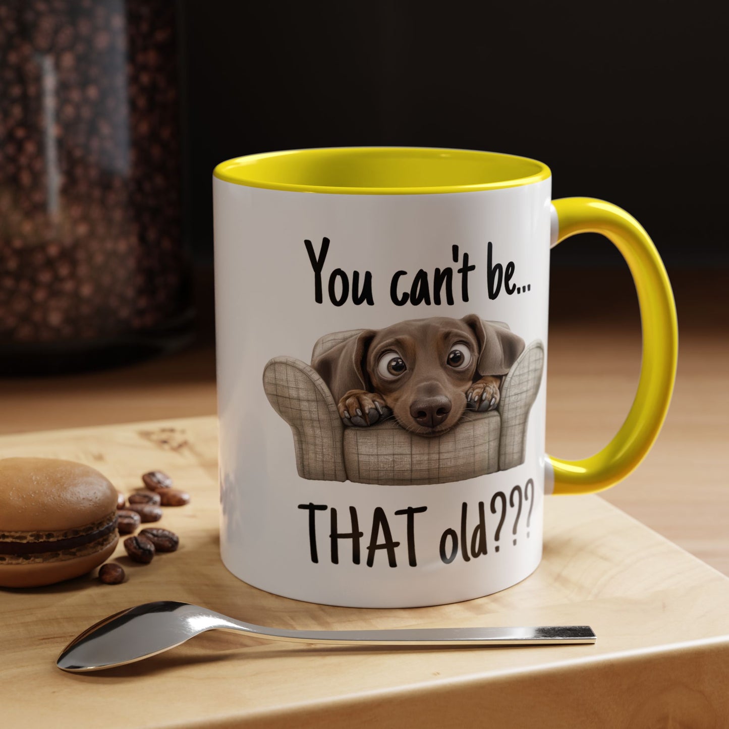 Birthday Mug - You Can't Be That Old