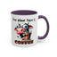Humor Mug - My Blood Type is Coffee