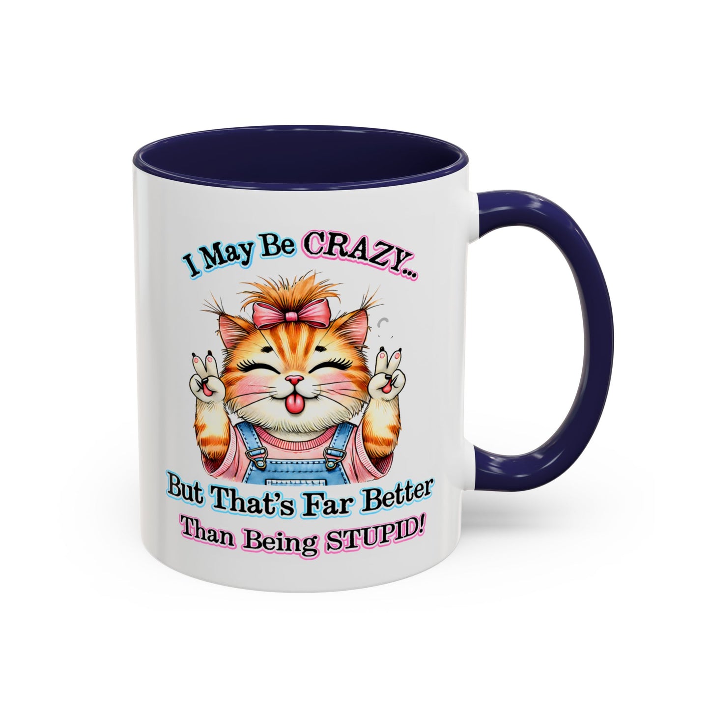 Office Mug - I May Be Crazy