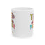 Humor Mug - Tired As a Mother