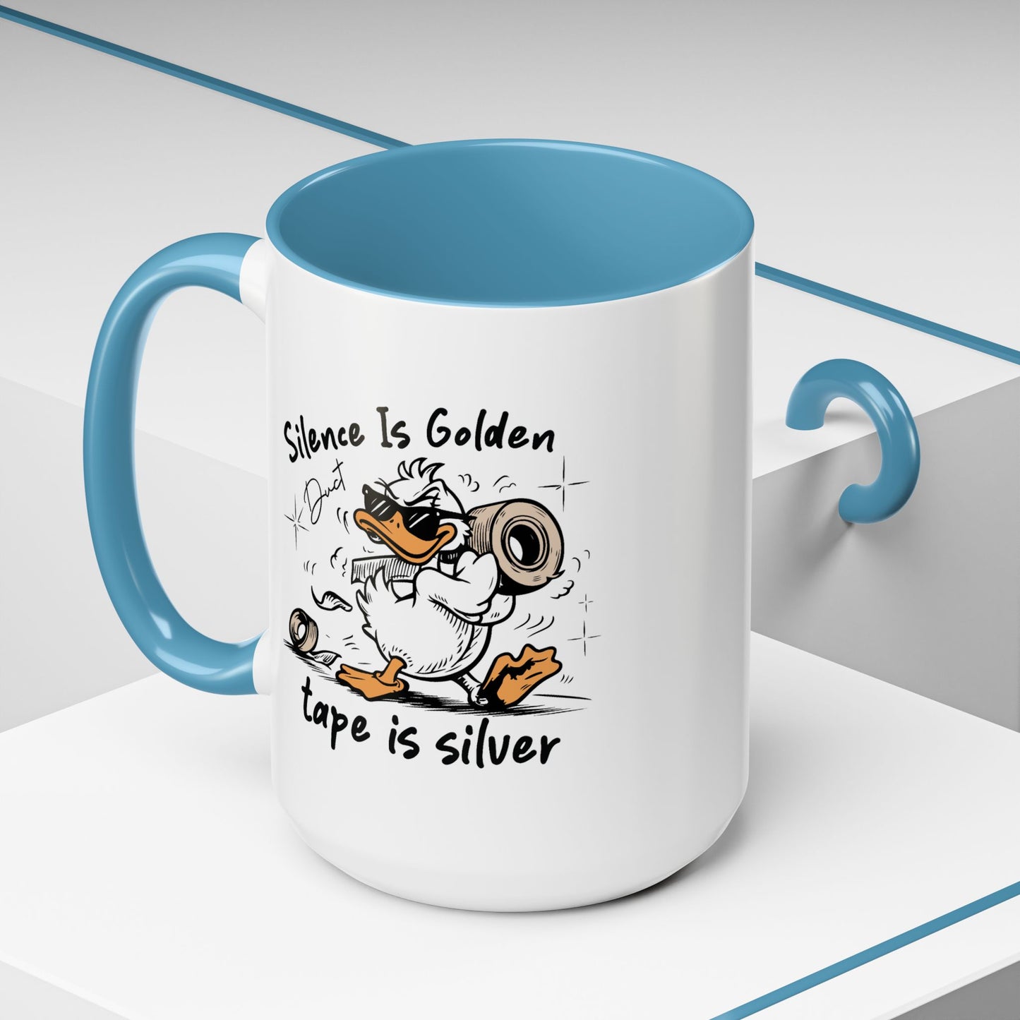 Humor Mug - Silence is Golden Duct Tape is Silver