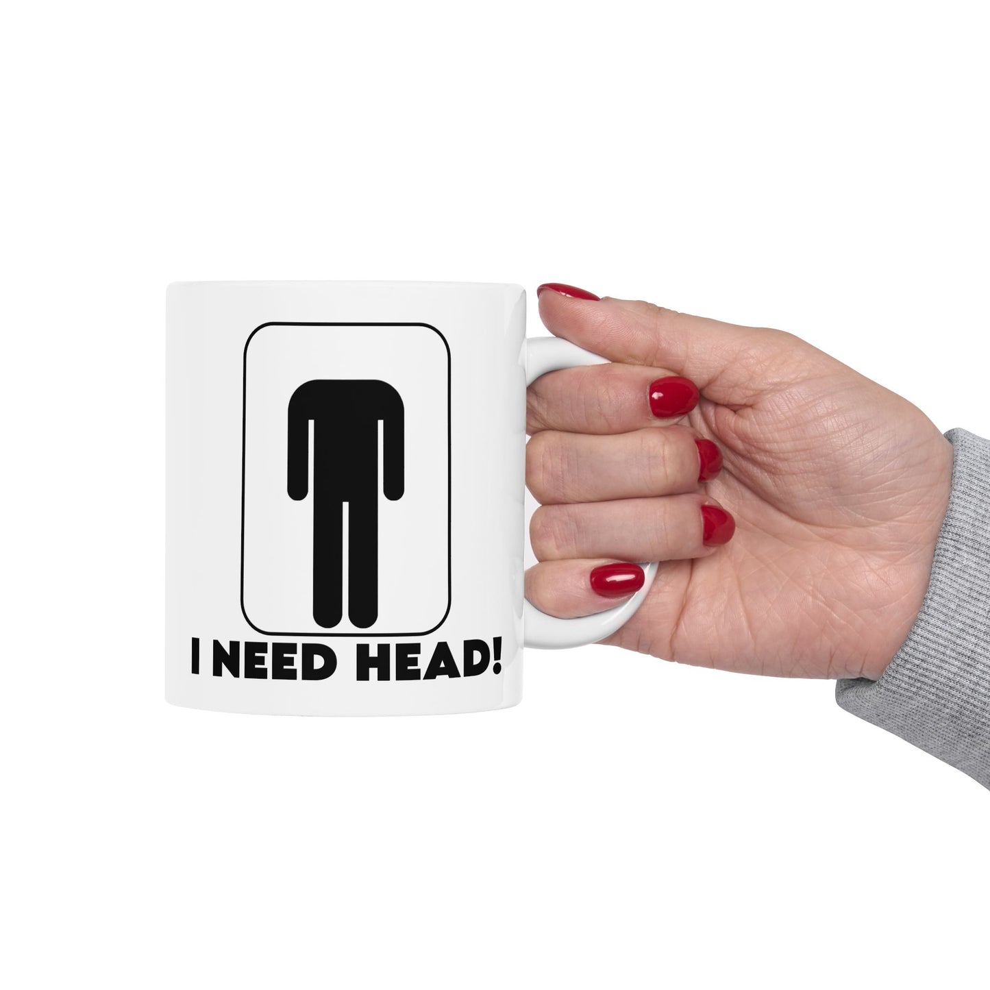 Adult Mug - I Need Head
