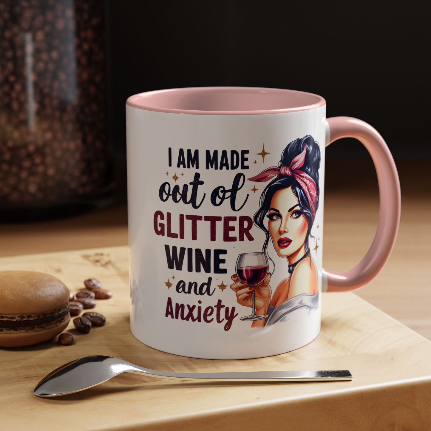 Humor Mug - I'm Made Out of Glitter Wine and Anxiety